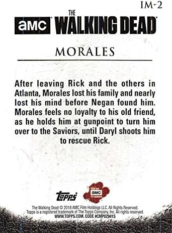 2018 Topps Walking Dead Season 8 In Memoriam IM-2 Morales Trading Card