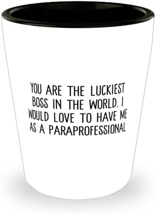 Gag Paraprofessional, Te vagy A Legszerencsésebb Főnök a Világon. Én Szeretném, hogy Engem, mint egy, Paraprofessional Poharat
